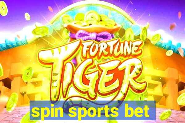 spin sports bet